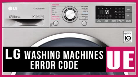 lg washer code ue|8 Steps to Fix LG Washer UE Error Code